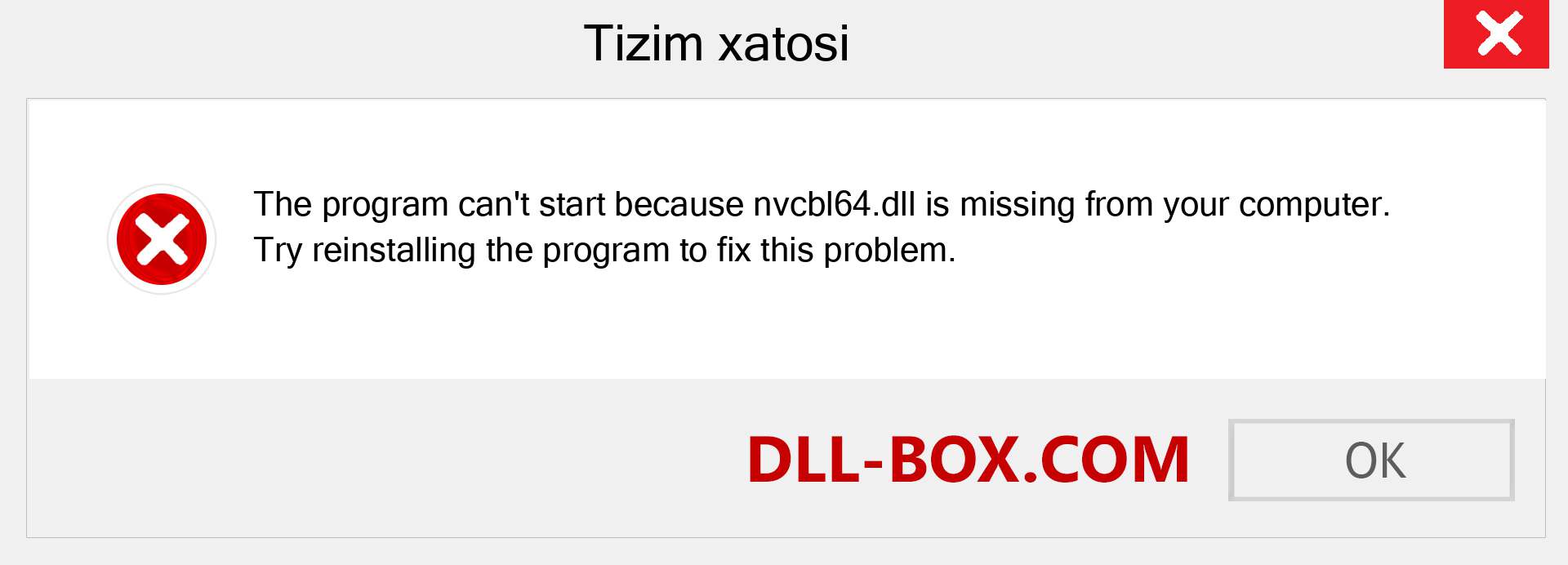 nvcbl64.dll fayli yo'qolganmi?. Windows 7, 8, 10 uchun yuklab olish - Windowsda nvcbl64 dll etishmayotgan xatoni tuzating, rasmlar, rasmlar